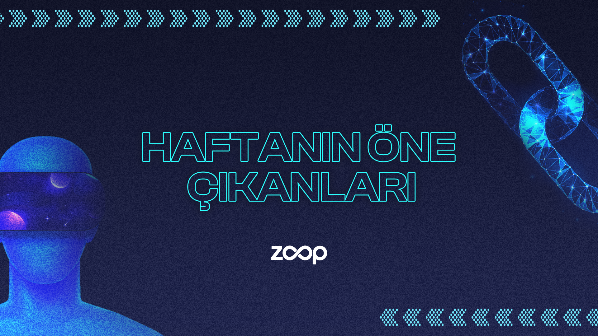 HAFTANIN ÖNE ÇIKANLARI HAZİRAN - 20/06/22