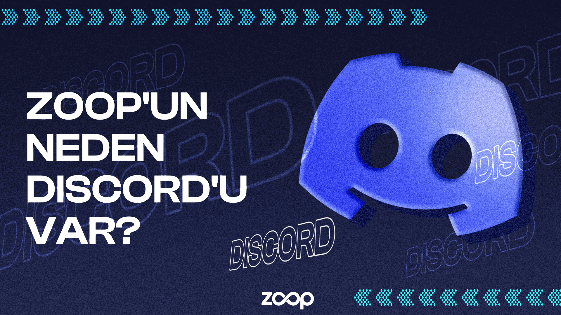 Zoop’un Neden Bir Discord’u Var?