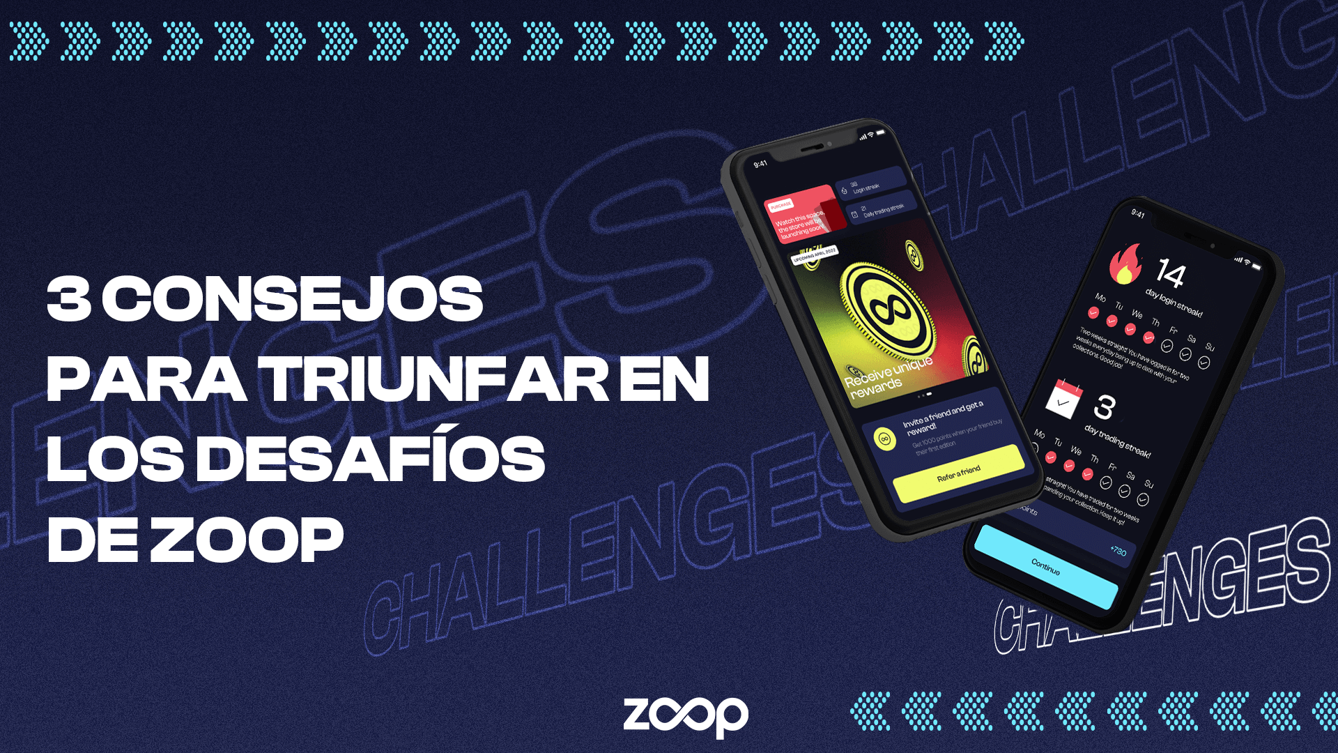 3 CONSEJOS PARA TRIUNFAR EN LOS DESAFÍOS DE ZOOP