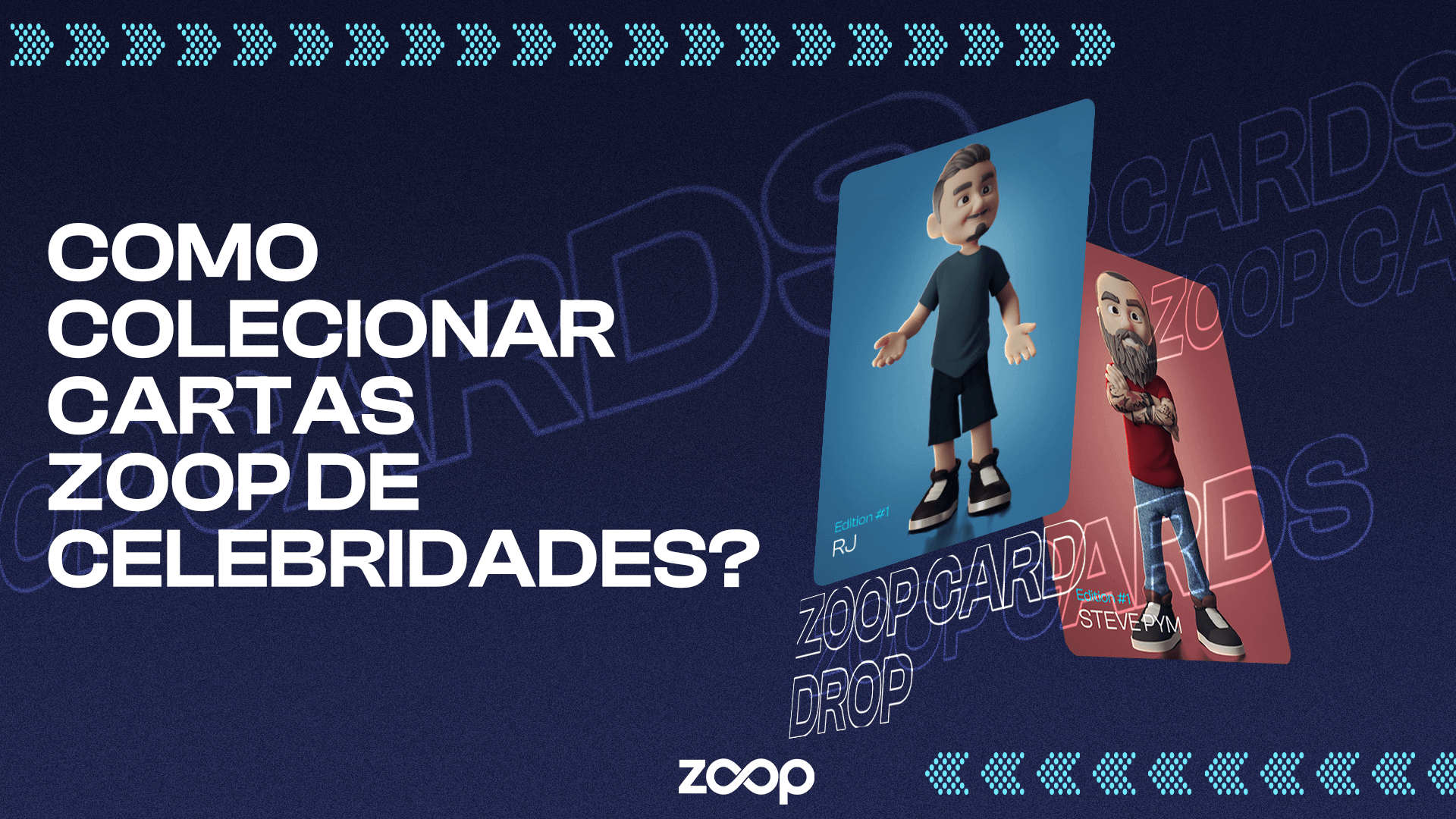 COMO COLETAR CARTAS DE CELEBRIDADES ZOOP?