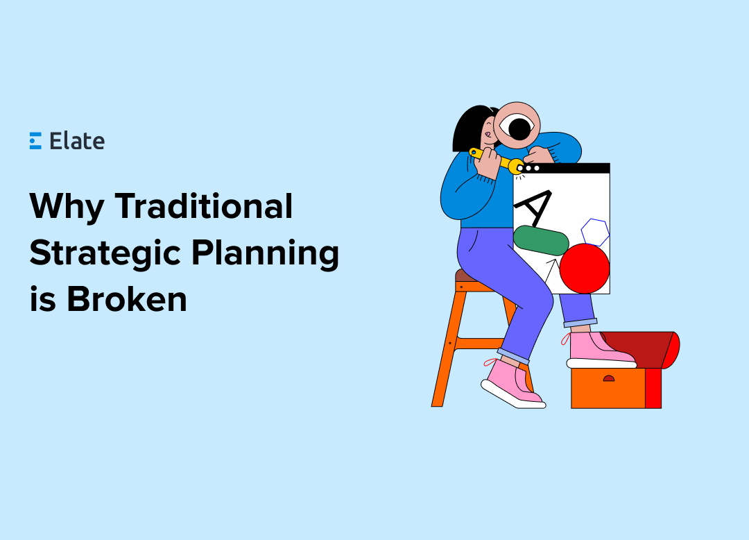 Why Traditional Strategic Planning is Broken