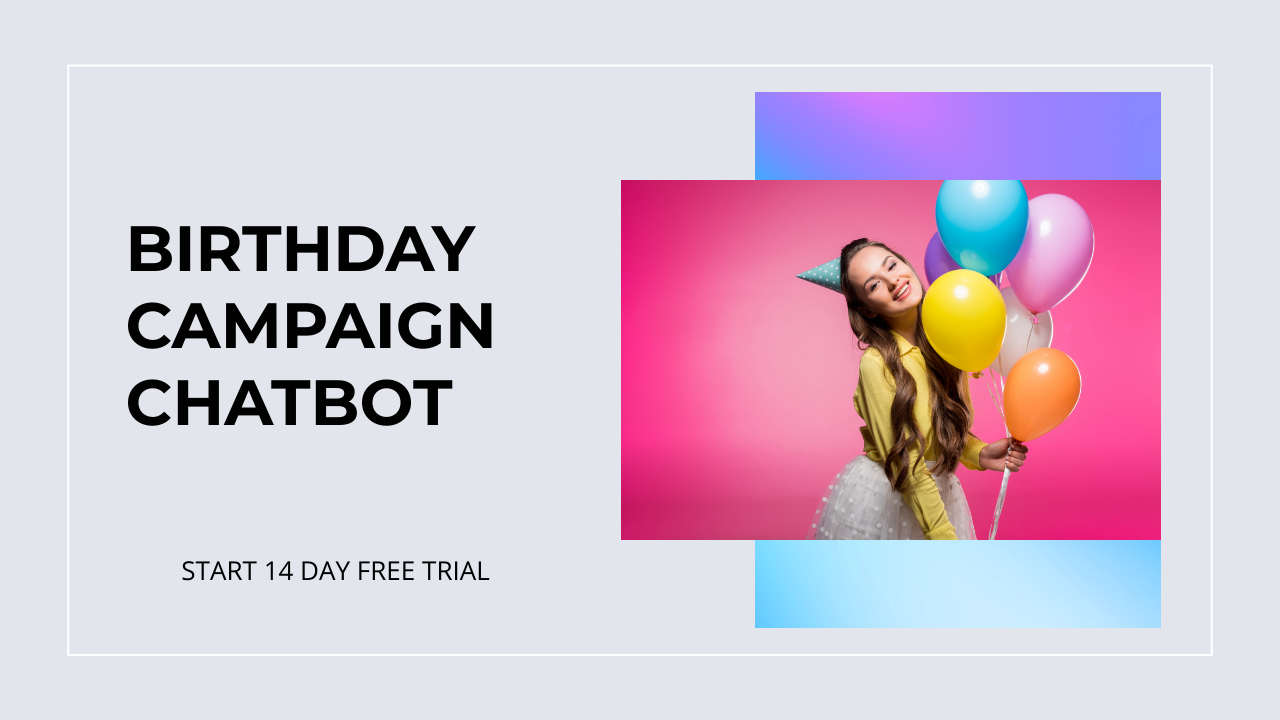 Birthday Campaign Chatbot Chatbot Template