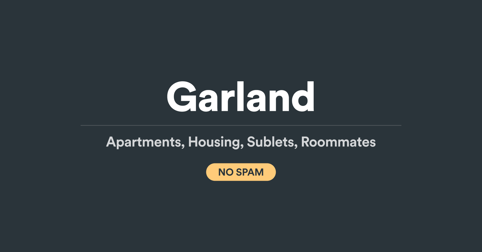 Garland Apartments and Housing (NO SPAM) 🏡