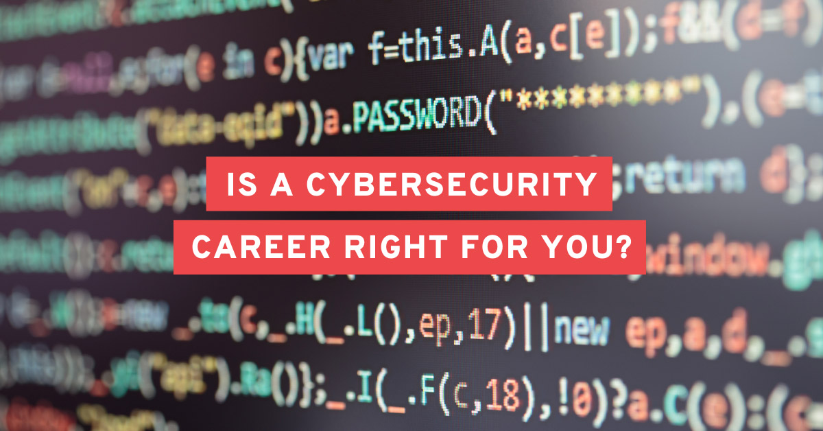 Cybersecurity Career Blog & Social Image copy|Is A Cybersecurity Career Right For You? 5 Reasons Cybersecurity Should Be Your New Career | Eleven FIfty Academy|Cybersecurity Career Blog & Social Image