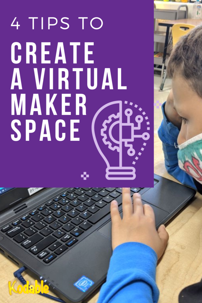 4 tips to create a virtual makerspace