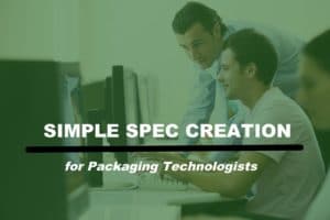 Packaging Specification Creation