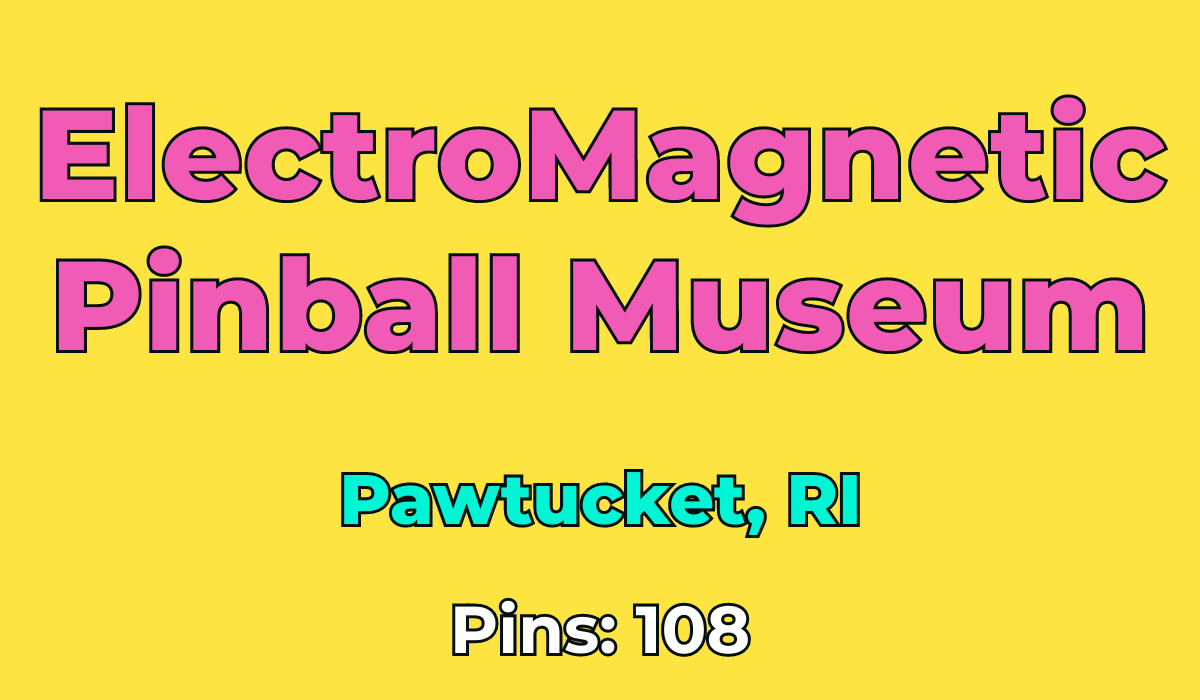 Pinball Museum Pawtucket, RI