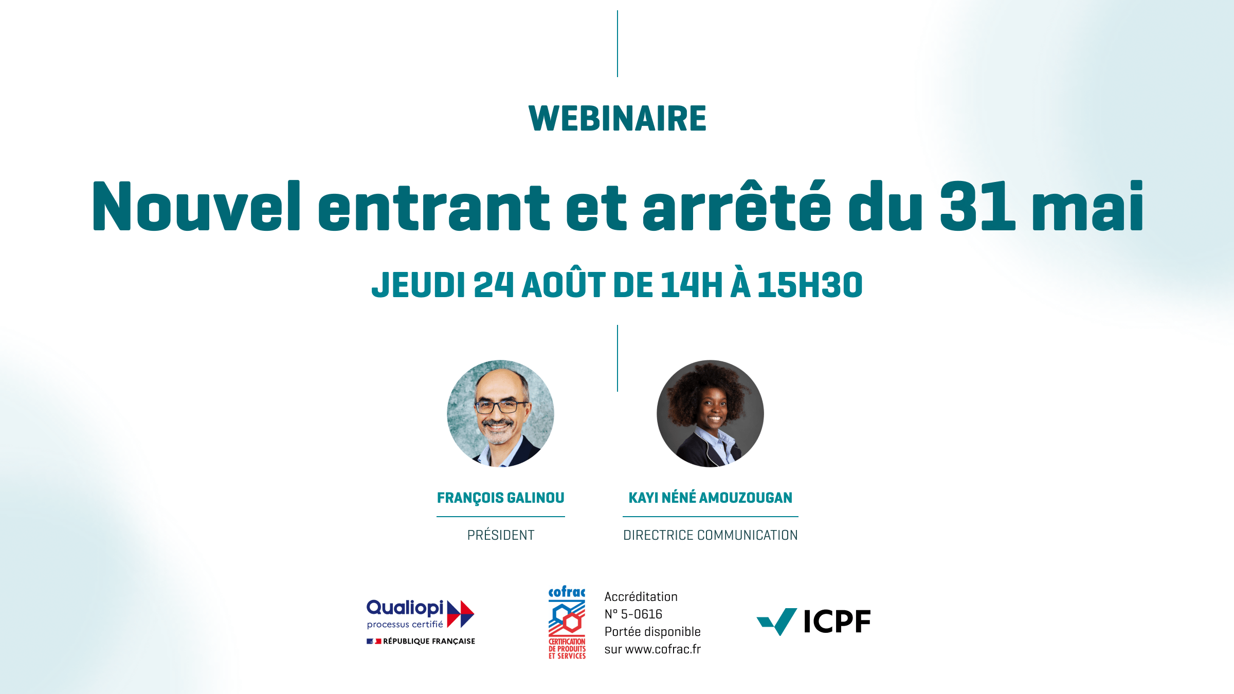 Webinaire : Qualiopi pour le Nouvel entrant depuis l'arrêté du 31 mai