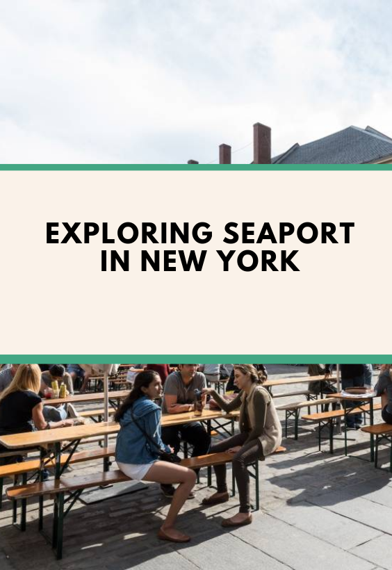 Exploring Seaport in New York FreeGuides