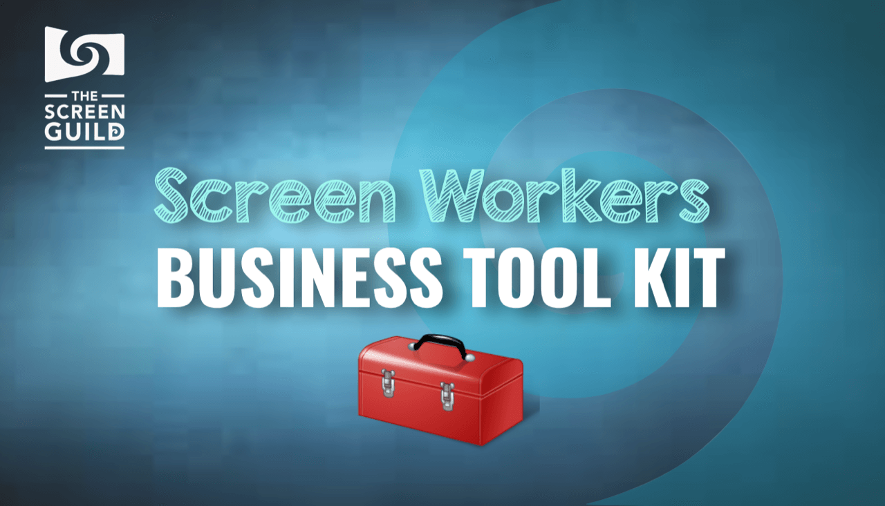 The Screen Guild | Screen Workers Business Toolkit