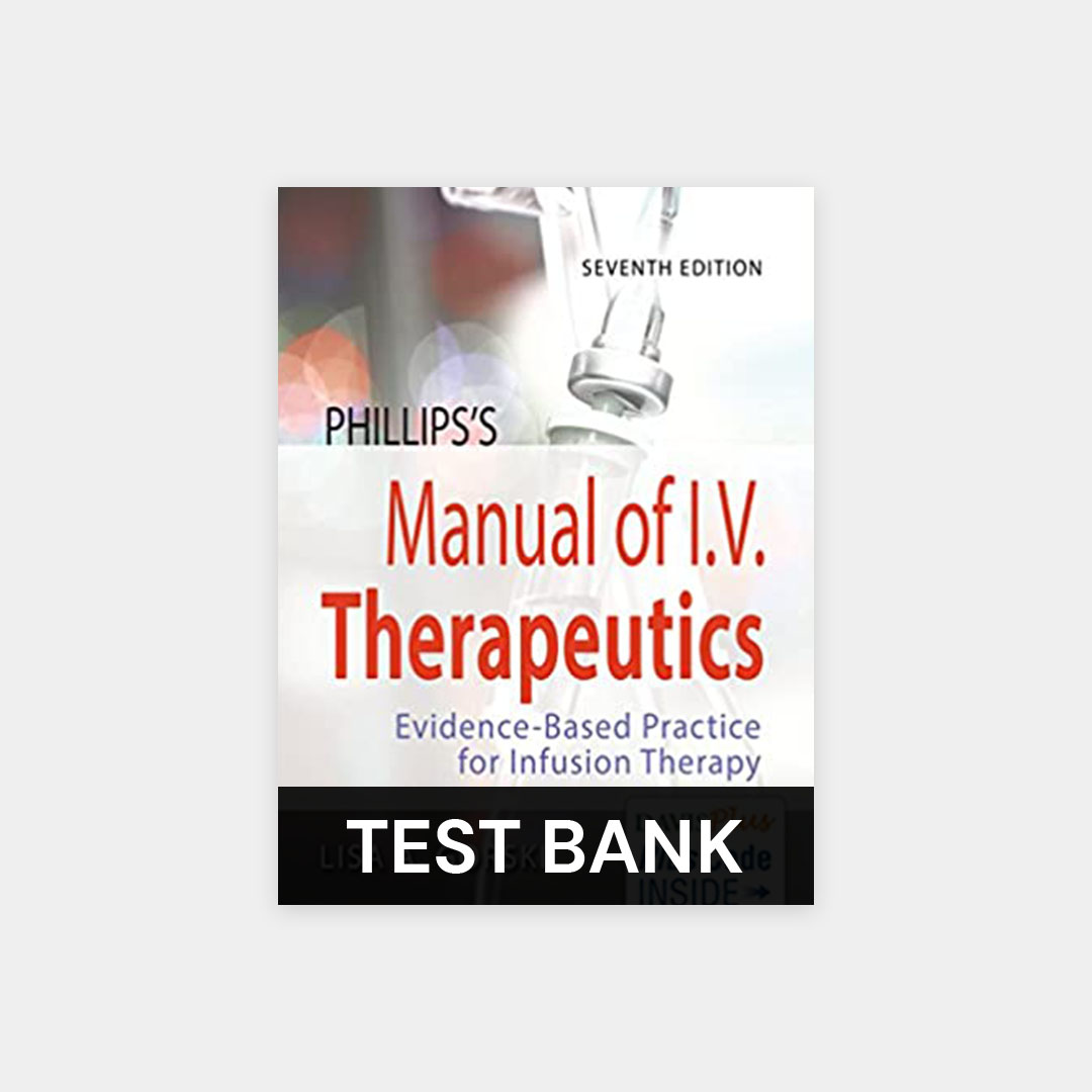 Phillips's Manual of I.V. Therapeutics EvidenceBased Practice for