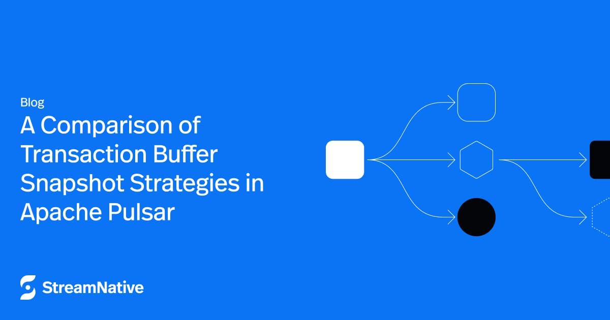 A Comparison of Transaction Buffer Snapshot Strategies in Apache Pulsar