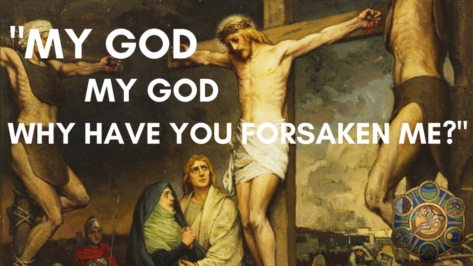 Why Does Christ Say Oh Father Why Have You Forsaken Me Jonathan Why does christ say oh father why have you forsaken me jonathan
