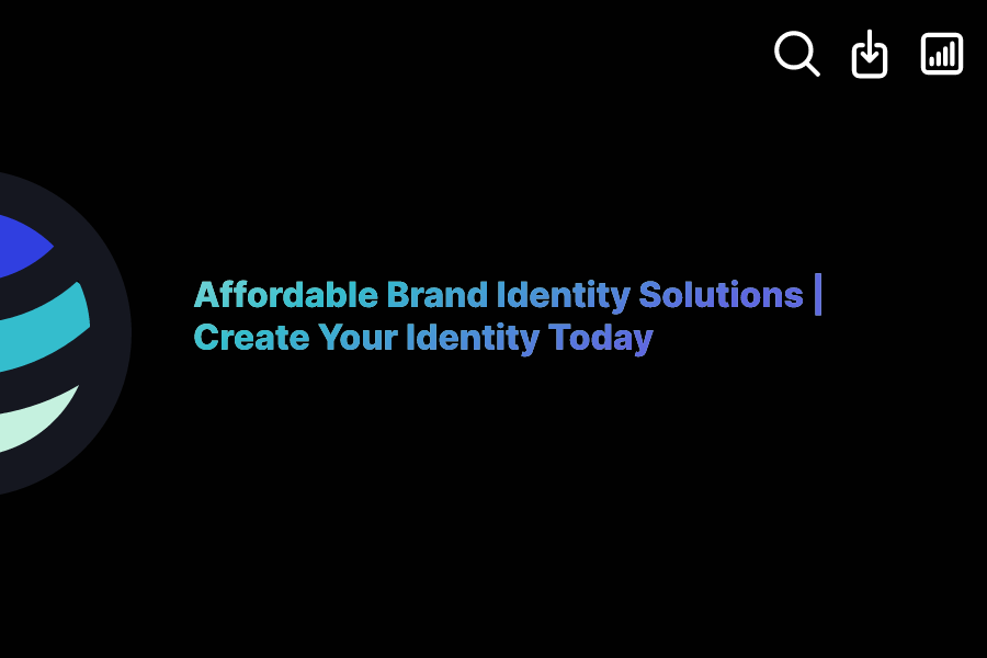 Affordable Brand Identity Solutions Create Your Identity Today