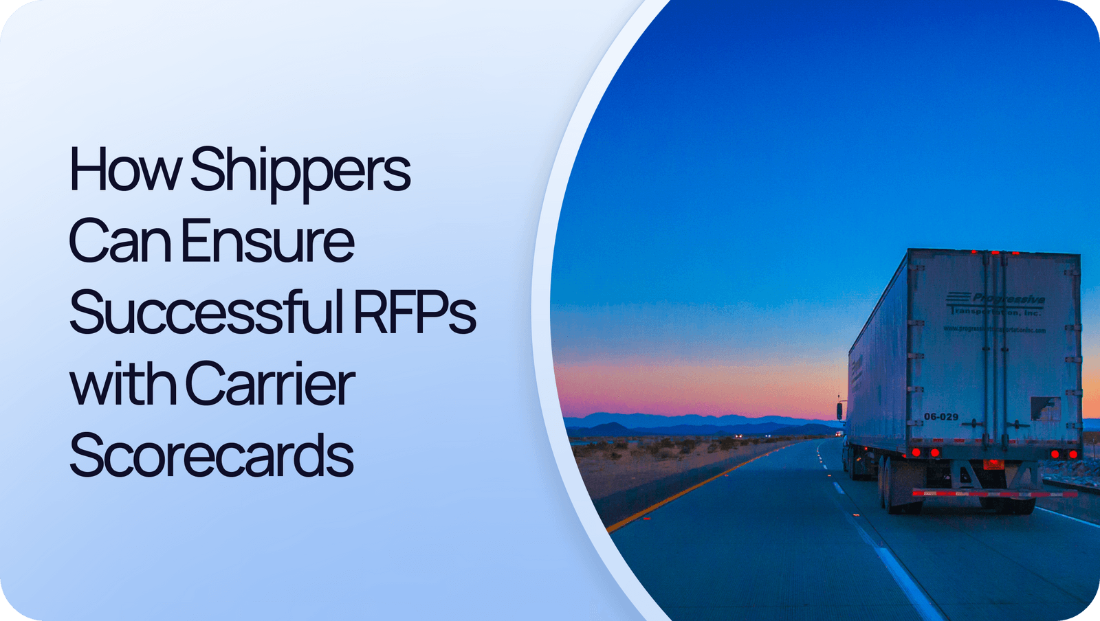 How shippers can ensure successful RFPs with carrier scorecards