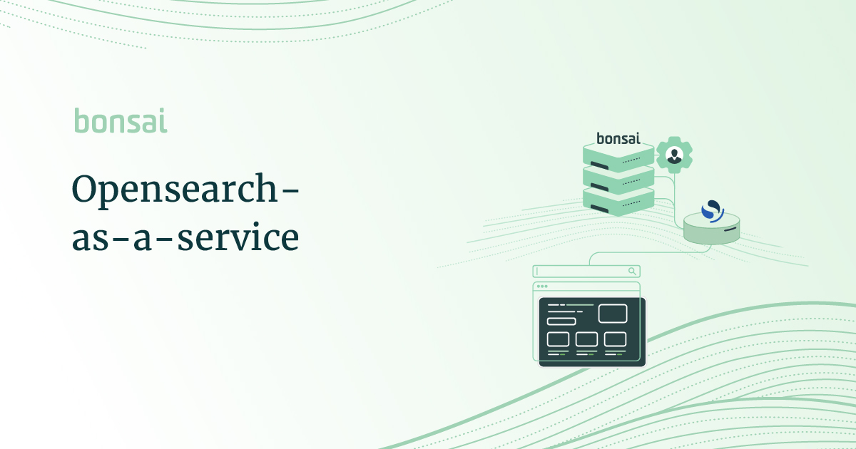 Managed OpenSearch Bonsai