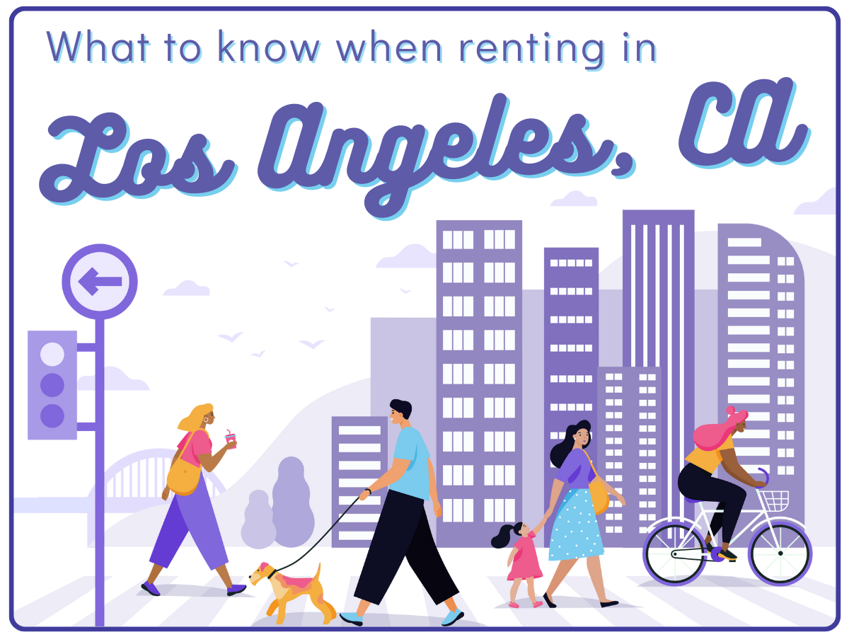 Essential Guide to Renting in Los Angeles Renter Laws & Resources