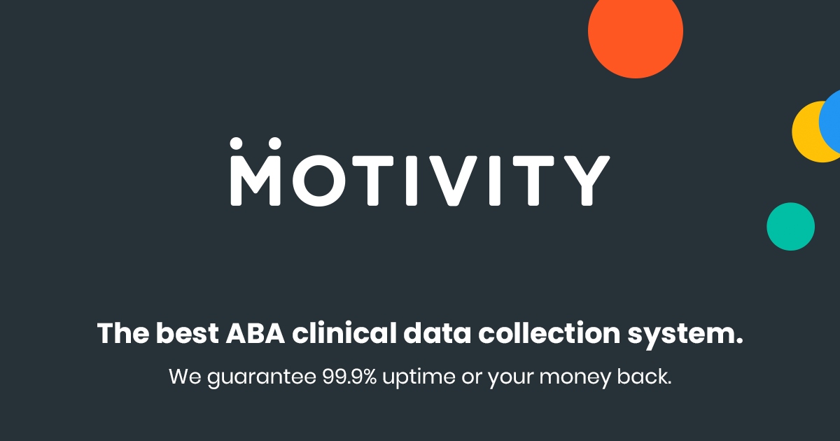 Motivity applied behavior analysis clinical data collection software