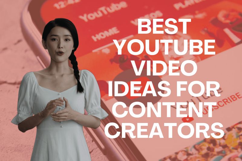 30 Best YouTube Video Ideas for Content Creators for 2023 HeyGen Blog