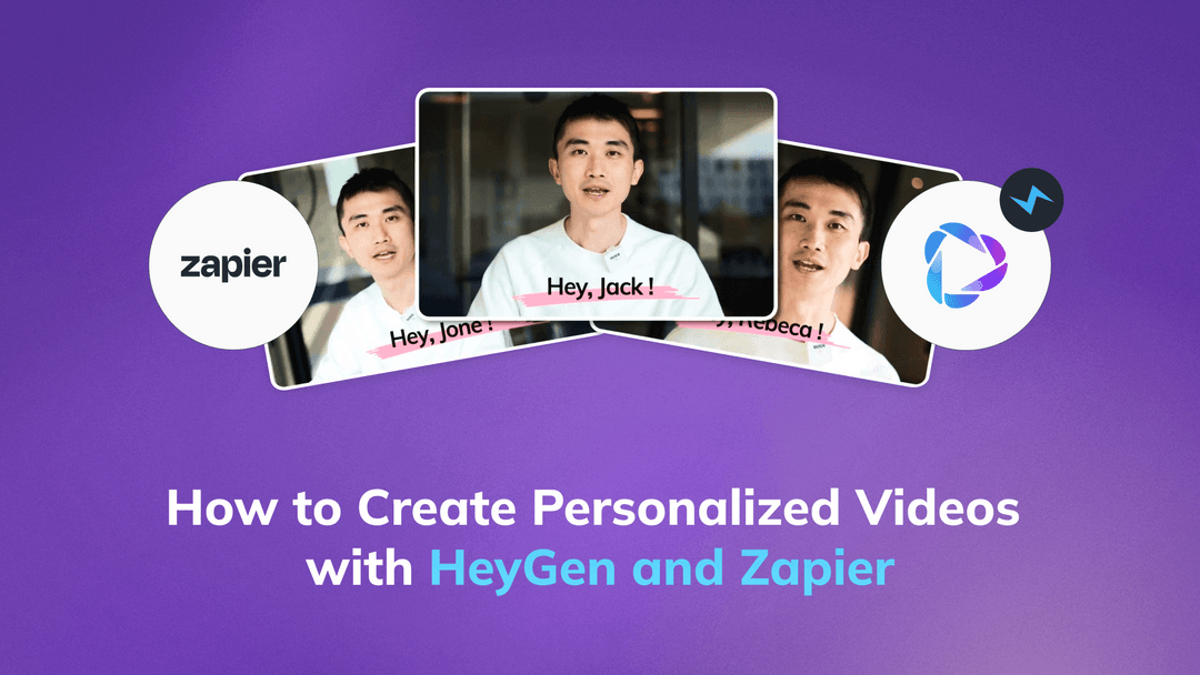 How to Create Personalized Videos with HeyGen and Zapier HeyGen Blog