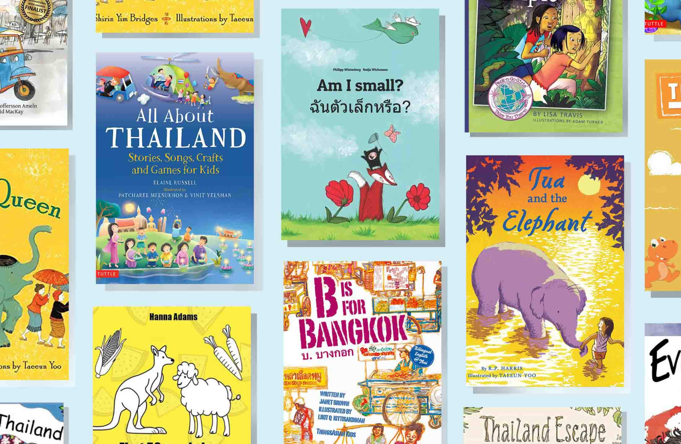 25 Children’s Books about Thailand Stories & Travel Guides