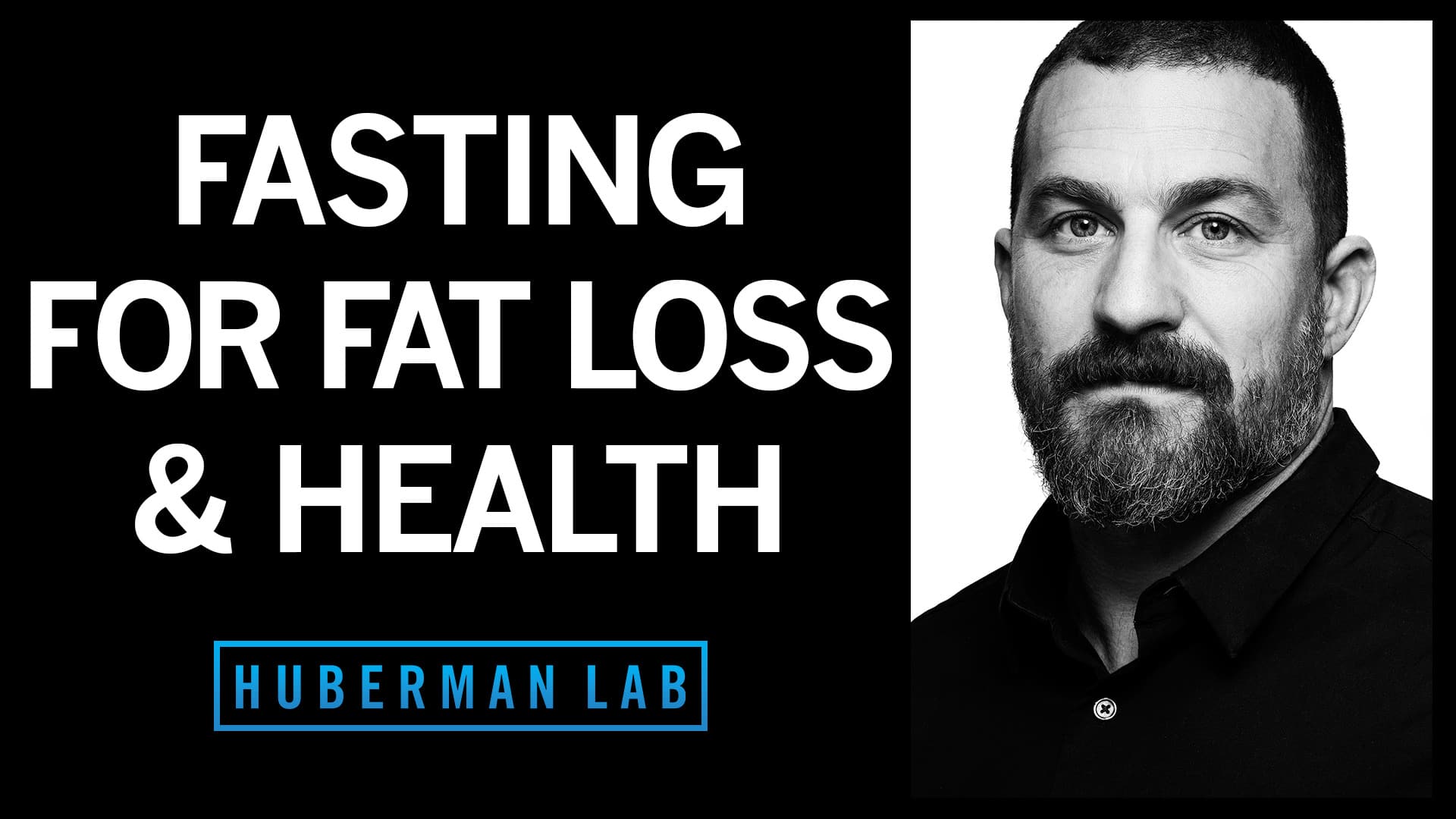 Effects of Fasting & Time Restricted Eating on Fat Loss & Health Huberman Lab