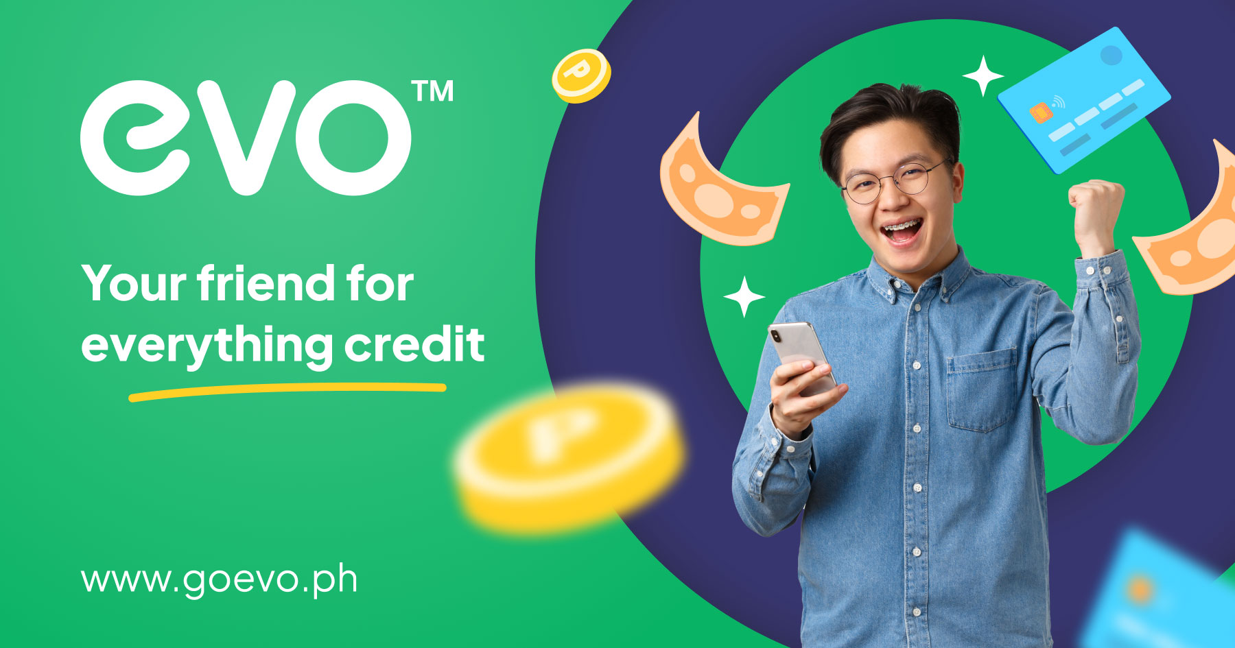 FAQs EVO Personal Loans Get up to a P100,000 cash loan in 20 mins